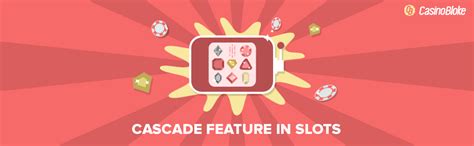 cascading reels slots|Guide to Cascade Feature and Tumbling Reels in Slots.